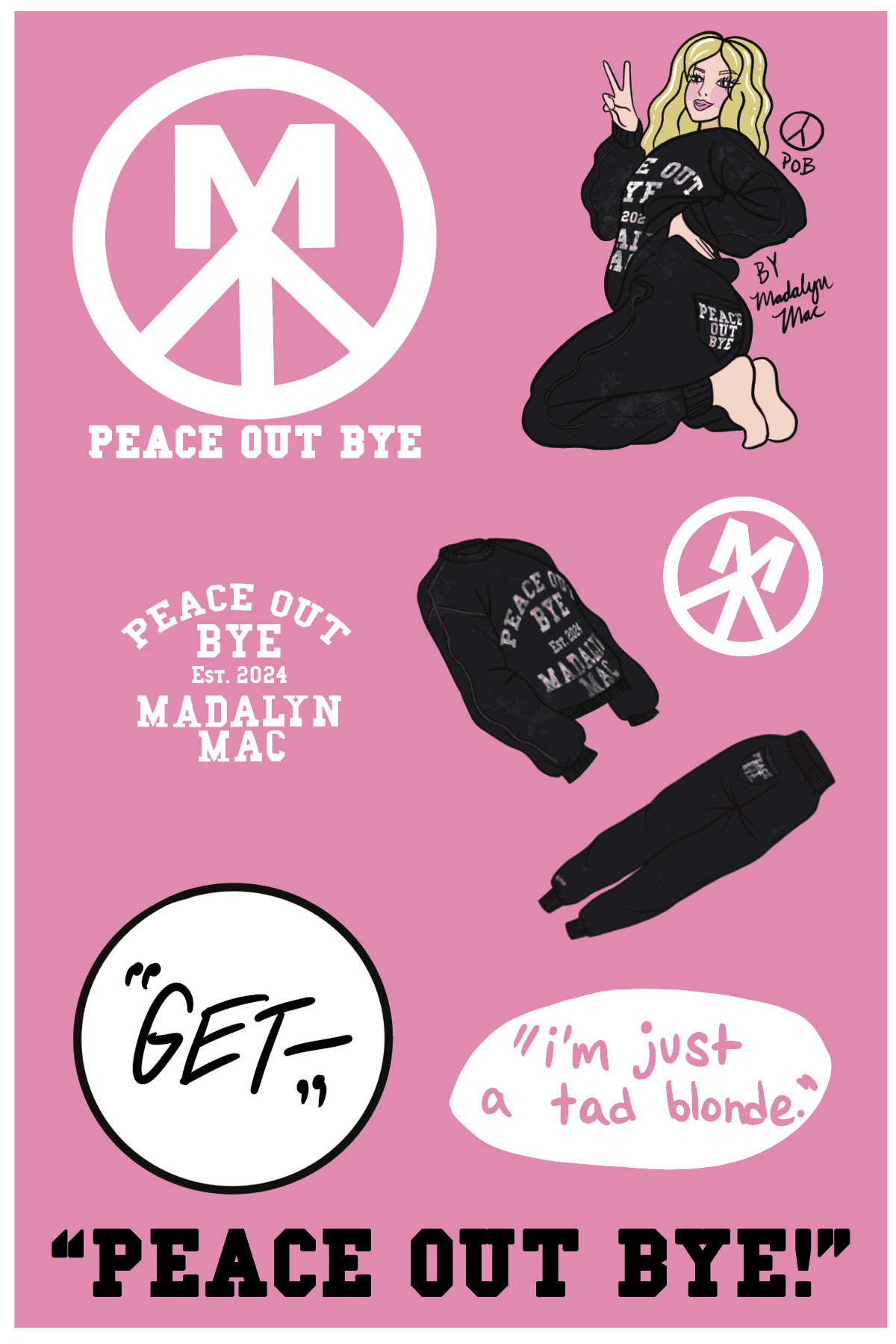 Peace Out Bye 4x6 Sticker Sheet